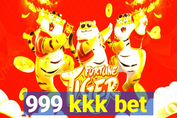 999 kkk bet